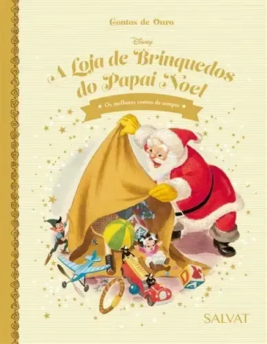 LIVRO DISNEY CONTOS DE OURO ED. 68 - A LOJA DE BRINQUEDOS DO PAPAI NOEL