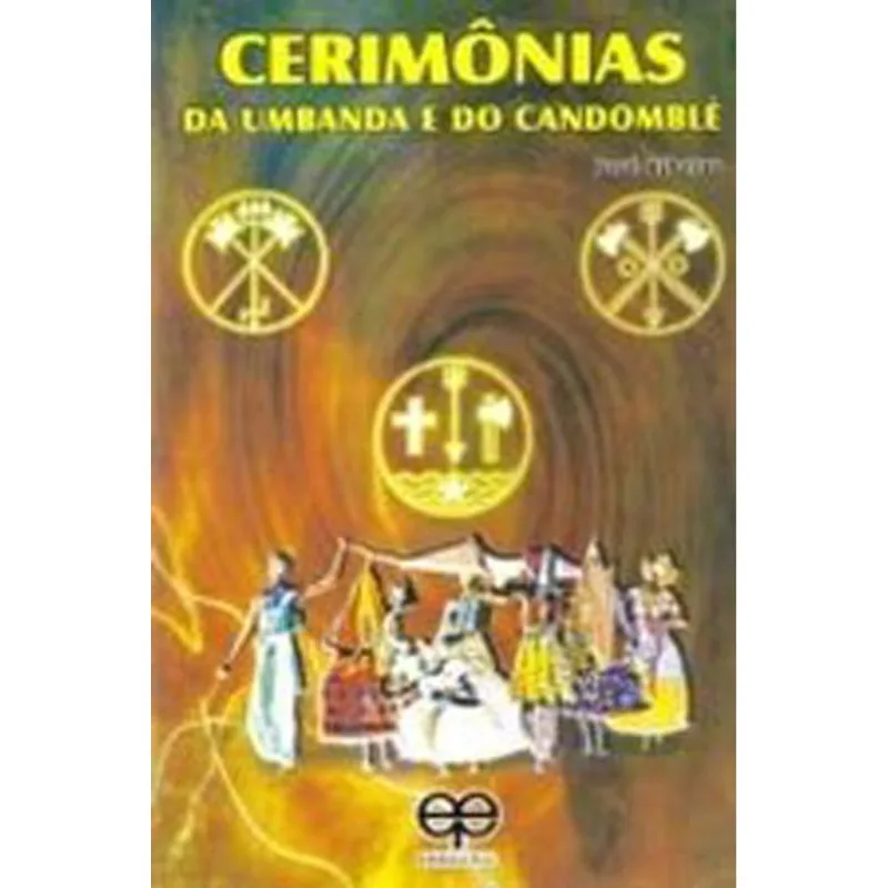 CERIMÔNIAS DA UMBANDA E DO CANDOMBLÉ