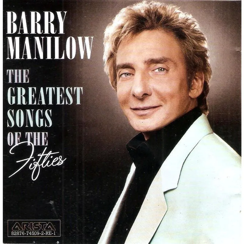 Cd Barry Manilow - The Greatest Songs Of The Fifties
