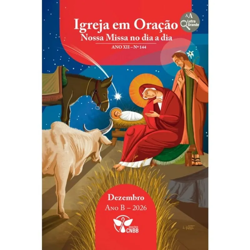 IGREJA EM ORAÇÃO - NOSSA MISSA NO DIA A DIA - ANO B - DEZEMBRO 2026 - LETRA GRANDE