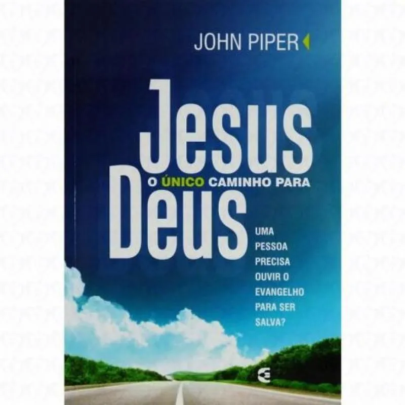 JESUS E O CAMINHO DE DEUS - 1