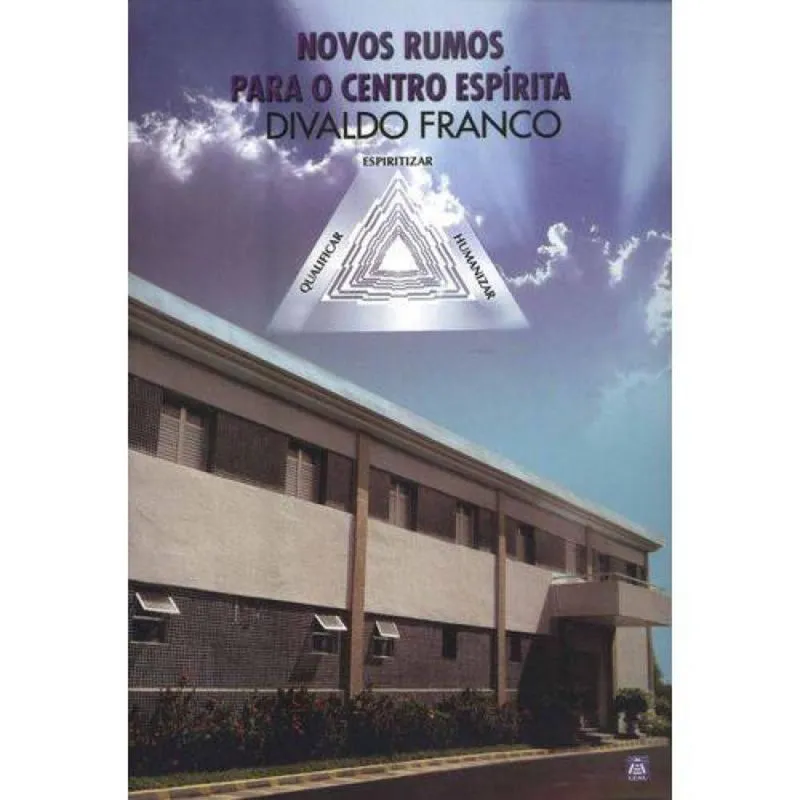 NOVOS RUMOS PARA O CENTRO ESPIRITA