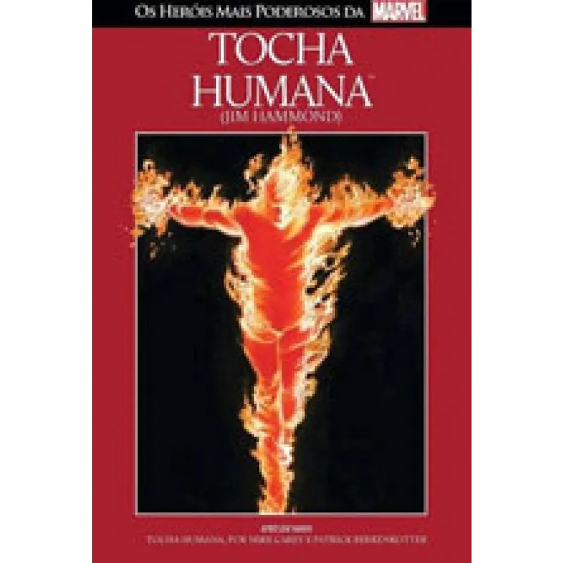 Tocha humana - jim hammond