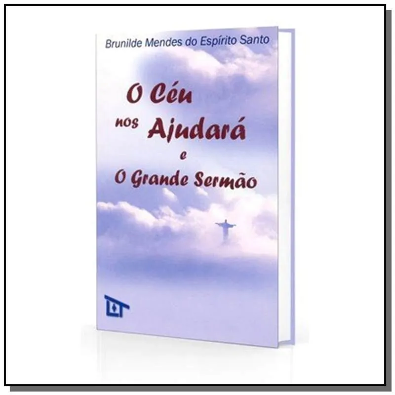 CÉU NOS AJUDARÁ E O GRANDE SERMÃO (O)