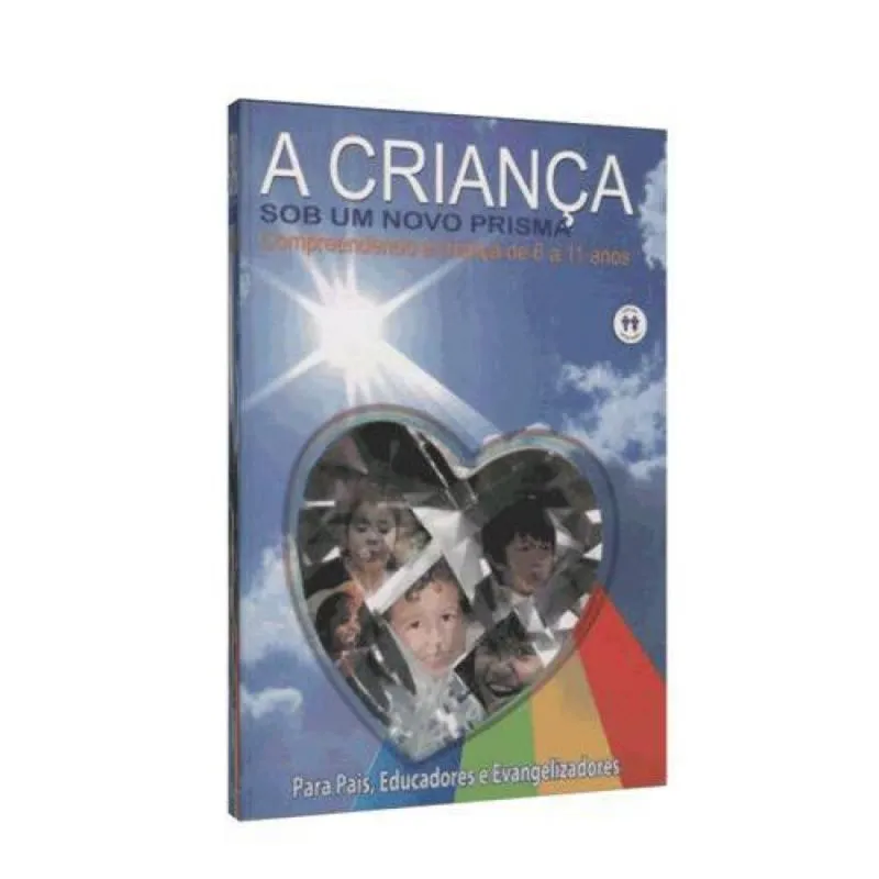 CRIANÇA SOB UM NOVO PRISMA (A)
