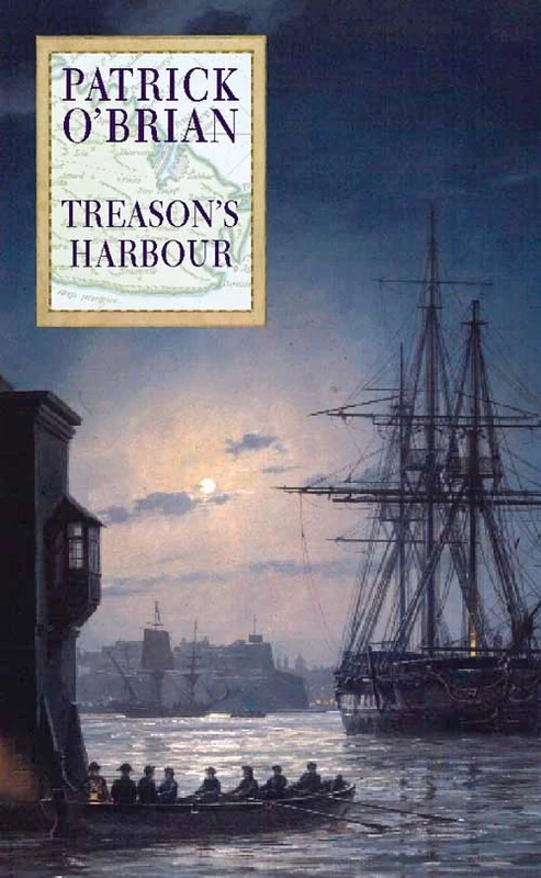 Treason’s Harbour (Aubrey-Maturin, Book 9) Hardback