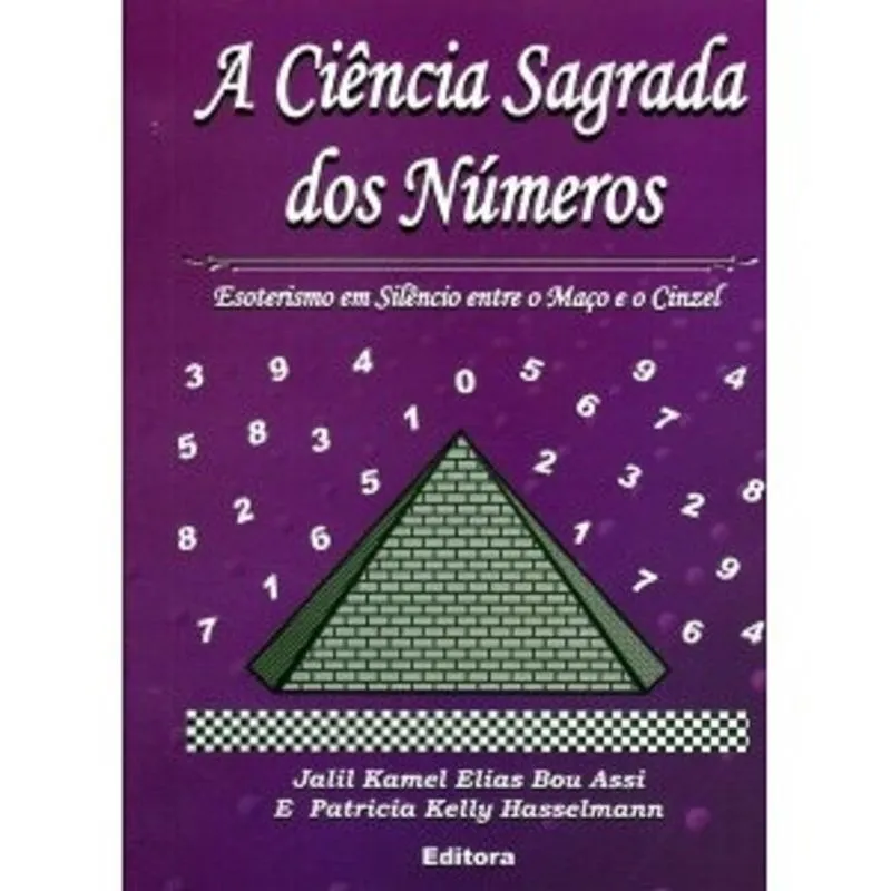Ciencia Sagrada Dos Numeros, A - Aut Paranaense