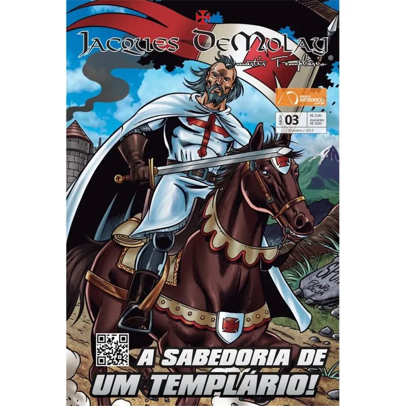 Jacques Demolay - O Martir Templario - Volume 3 - Autores