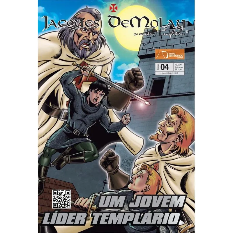 Jacques Demolay - O Martir Templario - Volume 4 - Autores