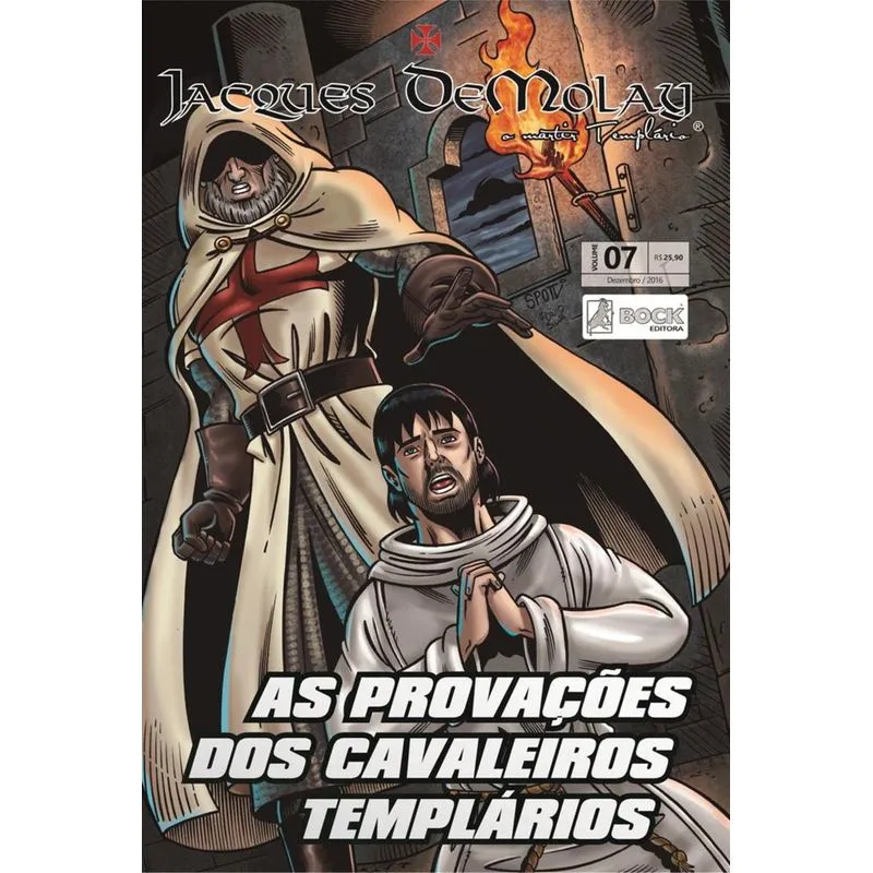 Jacques Demolay - O Martir Templario - Volume 7 - Autores
