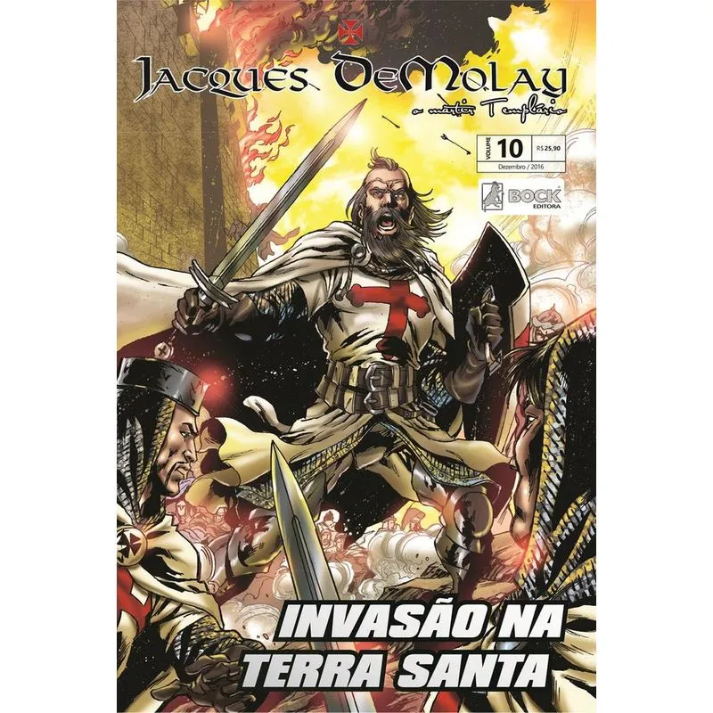 Jacques Demolay - O Martir Templario - Volume 10 - Autores