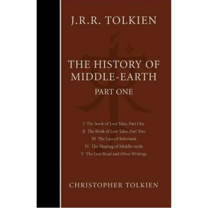 COMPLETE HISTORY OF MIDDLE-EARTH PART ONE, THE