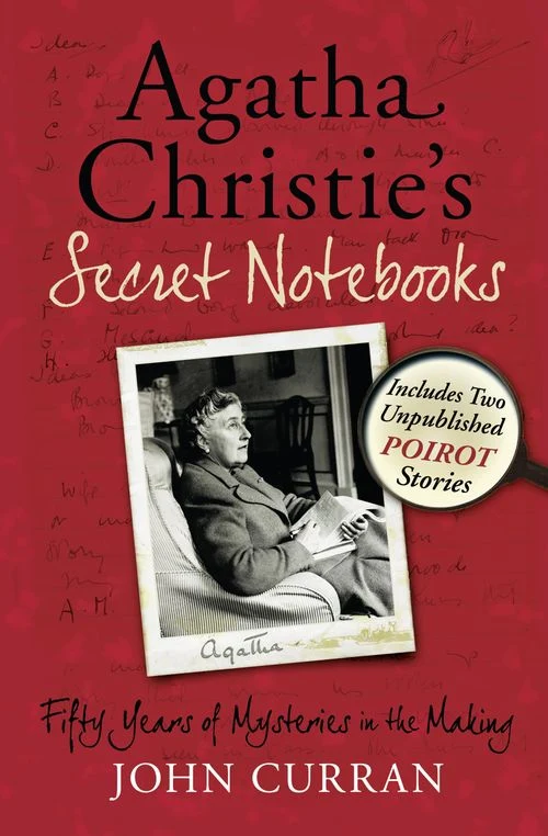 Agatha Christie’s Secret Notebooks: Fifty Years of Mysteries in the Making - Includes Two Unpublished Poirot Stories ebook