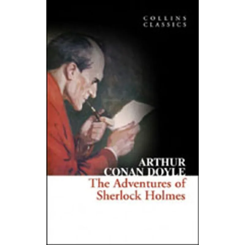 ADVENTURES OF SHERLOCK HOLMES, THE - COLLINS CLASSICS