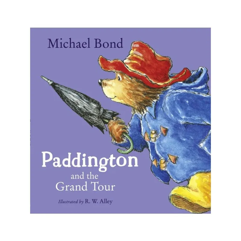 PADDINGTON AND THE GRAND TOUR