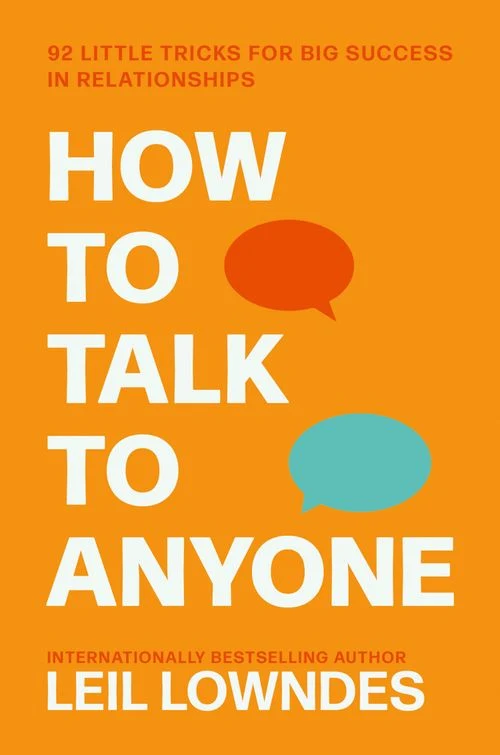 How to Talk to Anyone: 92 Little Tricks for Big Success in Relationships ebook