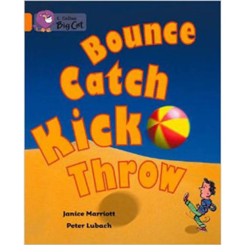 BOUNCE CATCH KICK THROW