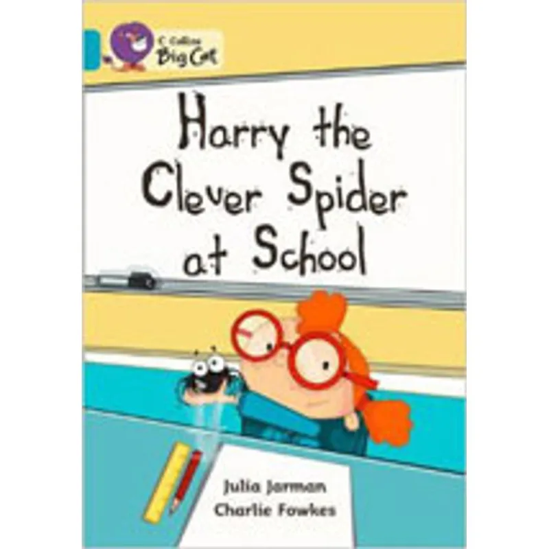 HARRY THE CLEVER SPIDER AT SCHOOL