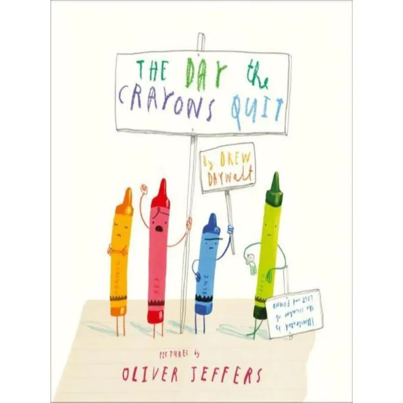 The Day The Crayons Quit