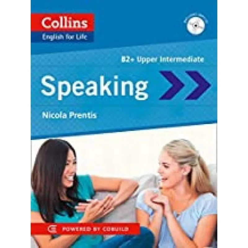 SPEAKING B2+ UPPER-INTERMEDIATE - COLLINS ENGLISH FOR LIFE - BOOK WITH MP3 CD