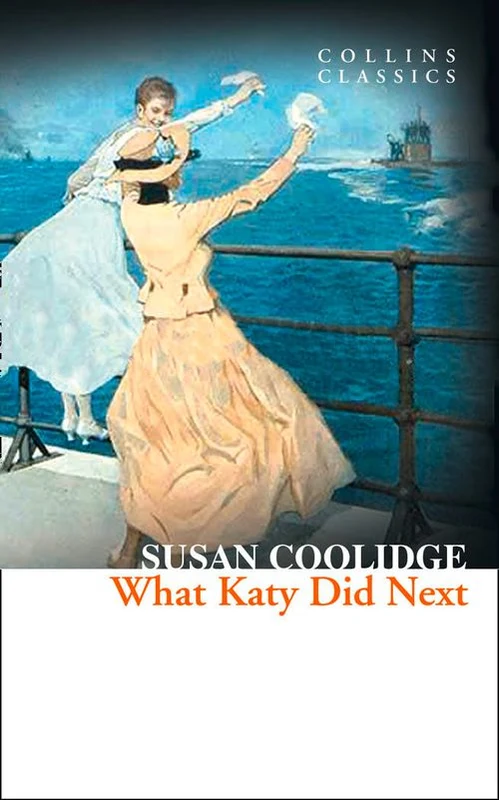 What Katy Did Next (Collins Classics) Paperback