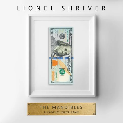 The Mandibles: A Family, 2029–2047 Audio-Book