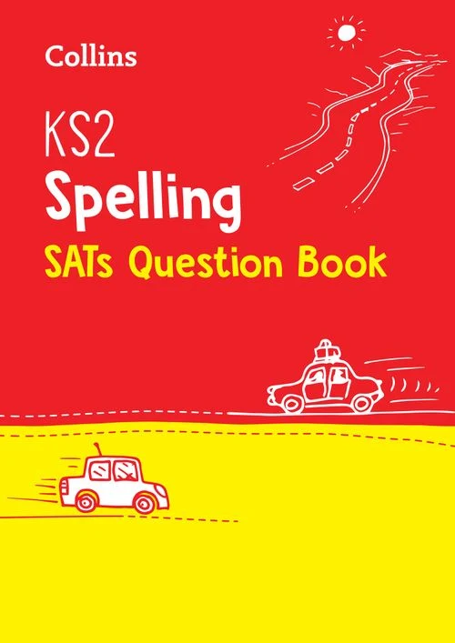 KS2 Spelling SATs Practice Question Book: for the 2027 tests (Collins KS2 SATs Practice) Paperback