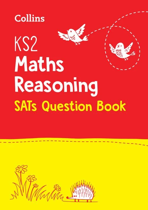 KS2 Maths Reasoning SATs Practice Question Book: for the 2027 tests (Collins KS2 SATs Practice) Paperback