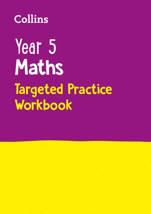 Year 5 Maths Targeted Practice Workbook: Ideal for use at home (Collins KS2 Practice) Paperback