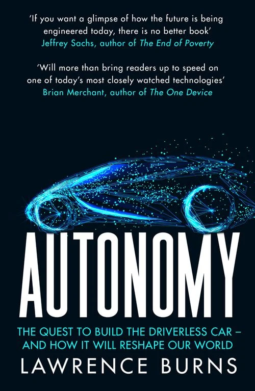 Autonomy: The Quest to Build the Driverless Car - And How It Will Reshape Our World ebook