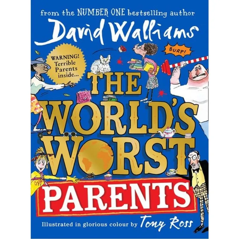 THE WORLD'S WORST PARENTS