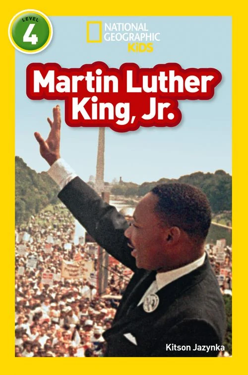 Martin Luther King, Jr: Level 4 (National Geographic Readers) Paperback