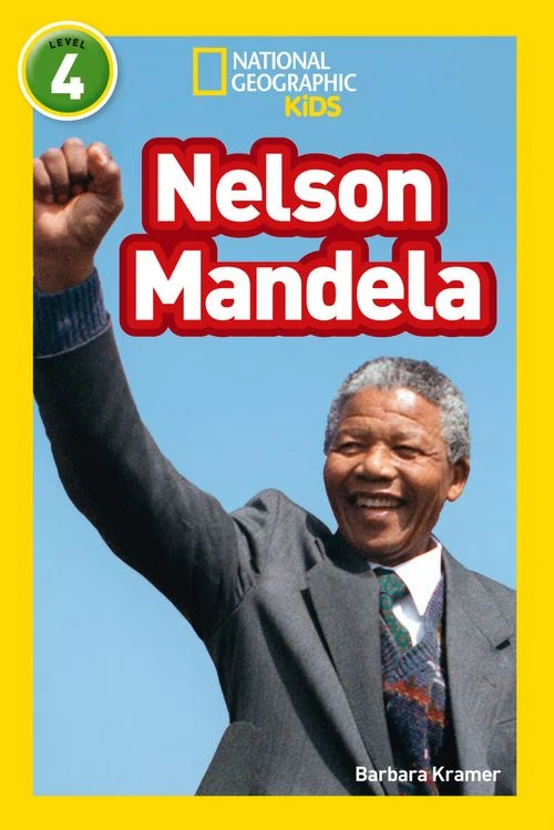 Nelson Mandela: Level 4 (National Geographic Readers) Paperback