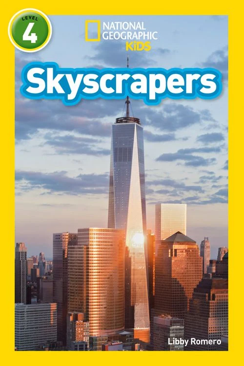 Skyscrapers: Level 4 (National Geographic Readers) Paperback