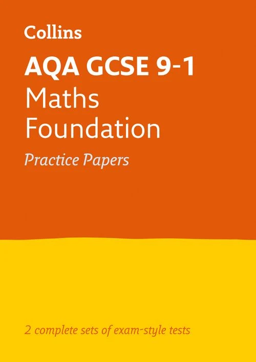 AQA GCSE 9-1 Maths Foundation Practice Papers: Ideal for the 2027 and 2028 exams (Collins GCSE Grade 9-1 Revision) Paperback