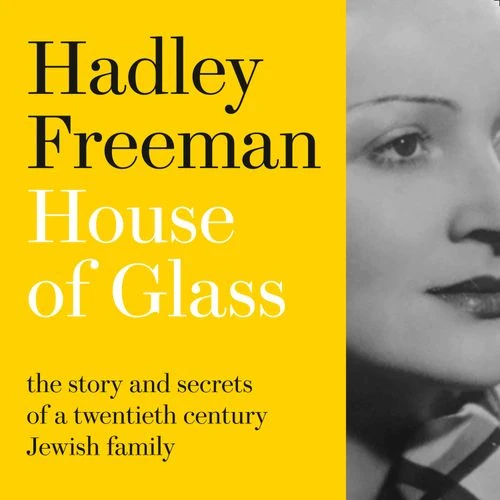 House of Glass: The story and secrets of a twentieth-century Jewish family Audio-Book