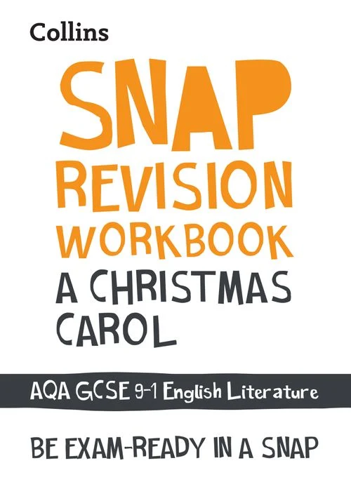 A Christmas Carol: AQA GCSE 9-1 English Literature Workbook: Ideal for the 2027 and 2028 exams (Collins GCSE Grade 9-1 SNAP Revision) Paperback
