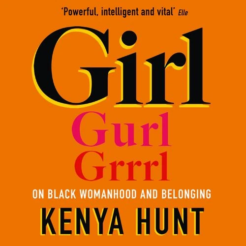 GIRL: Essays on Black womanhood Audio-Book