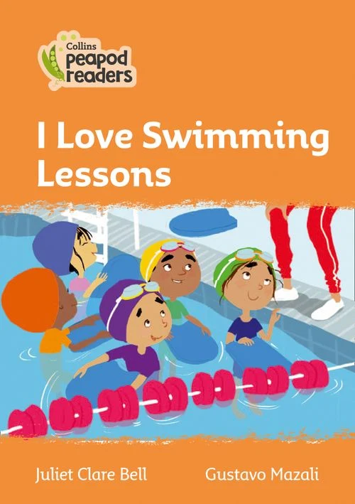 I Love Swimming Lessons: Level 4 (Collins Peapod Readers) Paperback