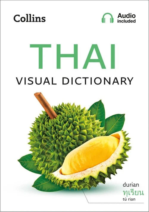 Thai Visual Dictionary: A photo guide to everyday words and phrases in Thai (Collins Visual Dictionary) ebook