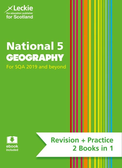 National 5 Geography: A combined study guide and practice papers for national 5 geography (Leckie Complete Revision & Practice) Paperback