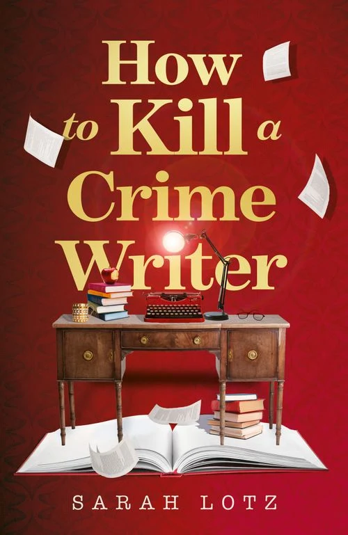 How to Kill a Crime Writer Paperback