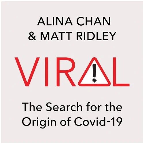 Viral: The Search for the Origin of Covid-19 Audio-Book
