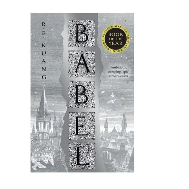 BABEL - OR THE NECESSITY OF VIOLENCE: AN ARCANE HISTORY OF THE OXFORD TRANSLATORS’ REVOLUTION