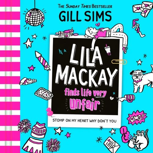 Lila Mackay Finds Life Very Unfair (Lila Mackay, Book 2) Audio-Book