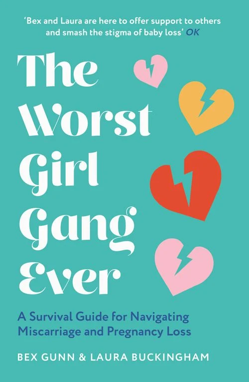 The Worst Girl Gang Ever: A Survival Guide for Navigating Miscarriage and Pregnancy Loss ebook