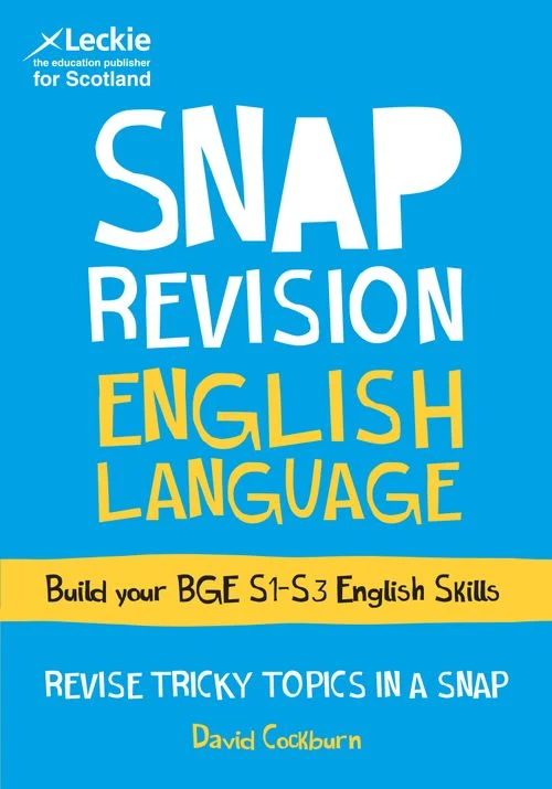BGE English Language: Revision Guide for S1 to S3 English (Leckie SNAP Revision) Paperback