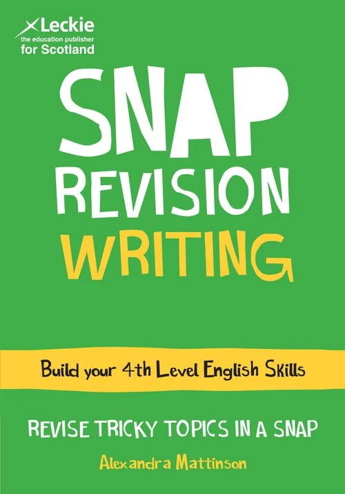 4th Level Writing: Revision Guide for 4th Level English (Leckie SNAP Revision) Paperback