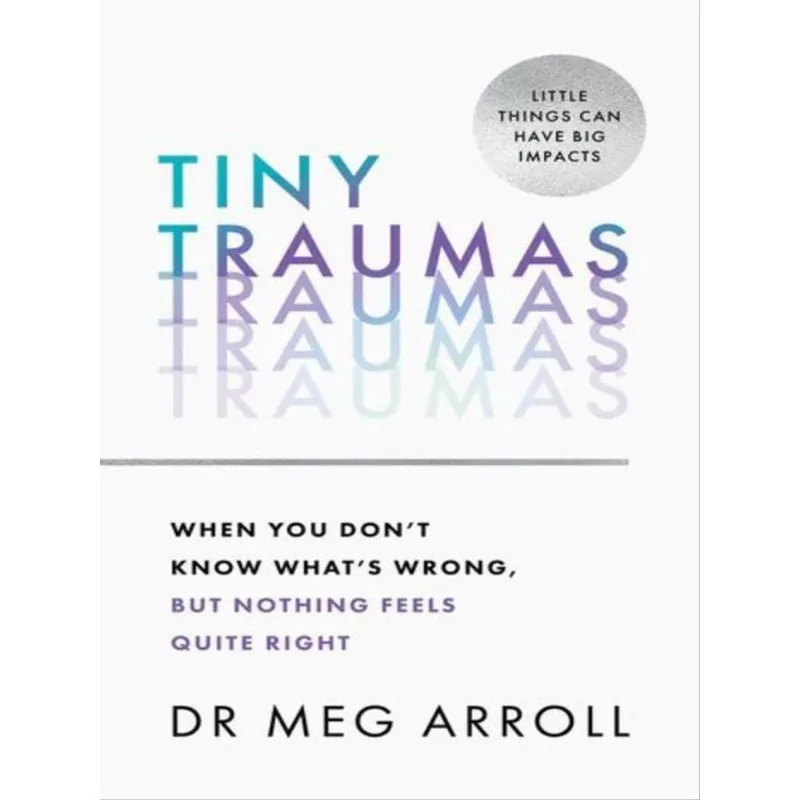 TINY TRAUMAS