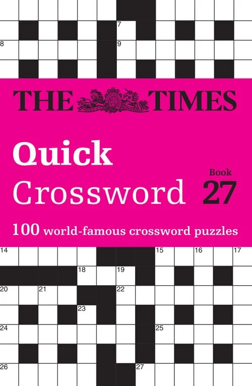 The Times Quick Crossword Book 27: 100 General Knowledge Puzzles (The Times Crosswords) Paperback